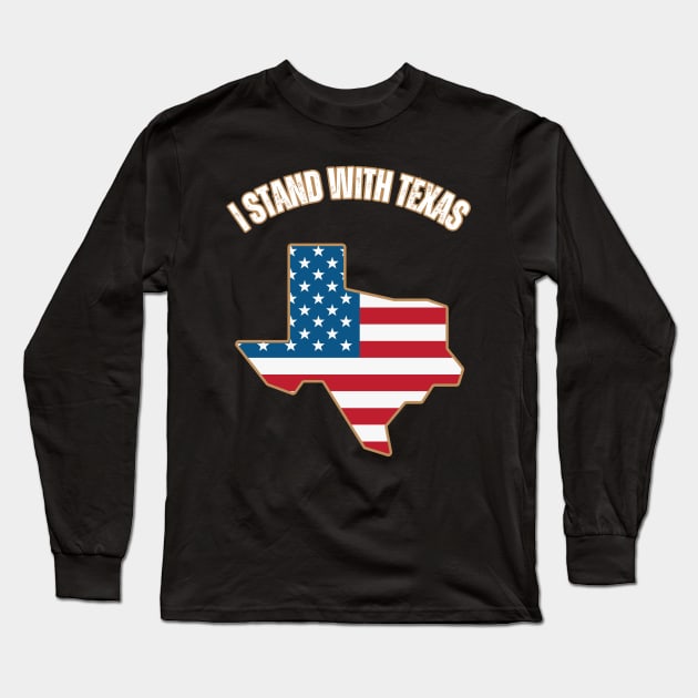 I stand with Texas Long Sleeve T-Shirt by la chataigne qui vole ⭐⭐⭐⭐⭐